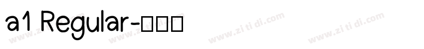 a1 Regular字体转换